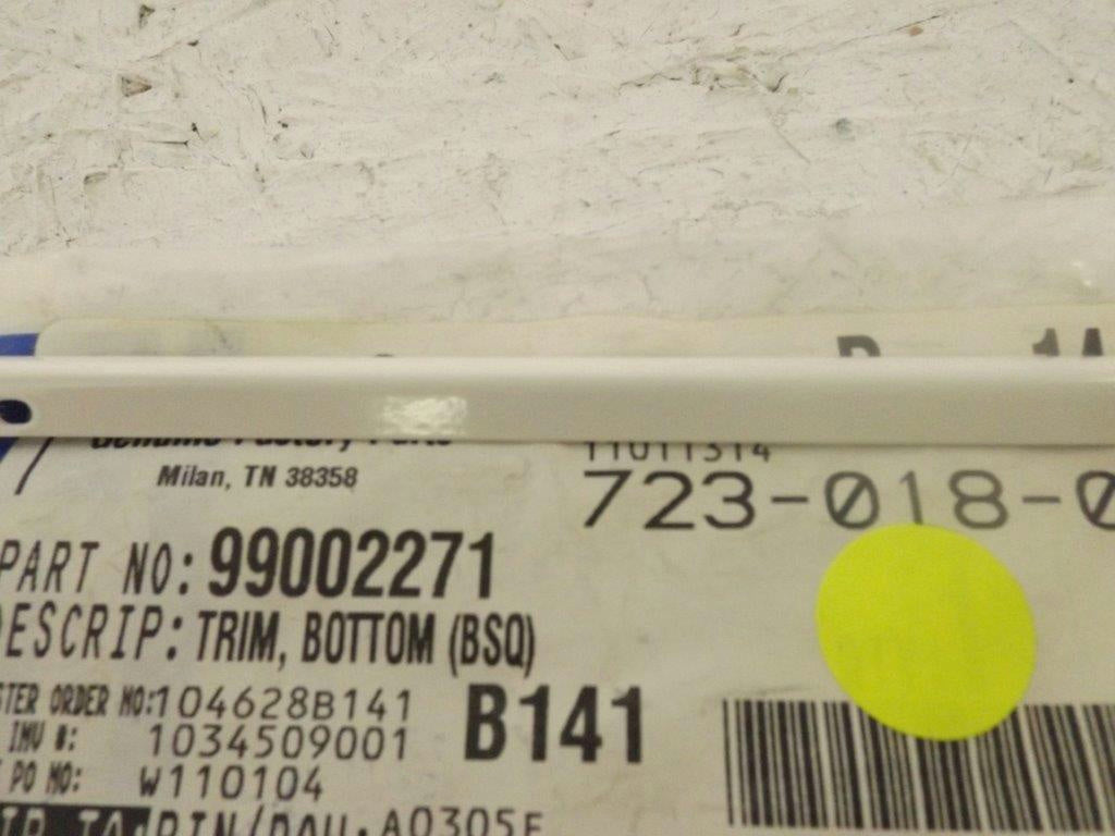 MAYTAG WHIRLPOOL DISHWASHER 99002271 BOTTOM TRIM (BSQ) NEW MAYTAG WHIRLPOOL DISHWASHER 99002271 BOTTOM TRIM (BSQ) NEW